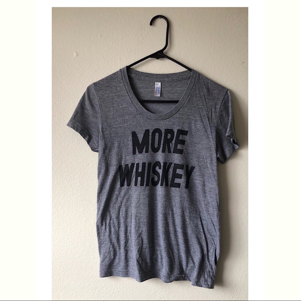 More whiskey T shirt size M